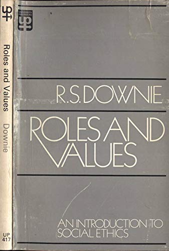 9780416149203: Roles and Values: Introduction to Social Ethics (University Paperbacks)