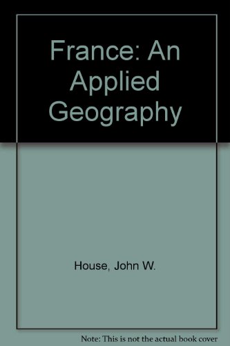 9780416150803: France: An Applied Geography