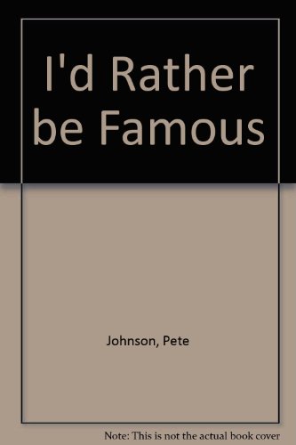 9780416152029: I'd Rather be Famous
