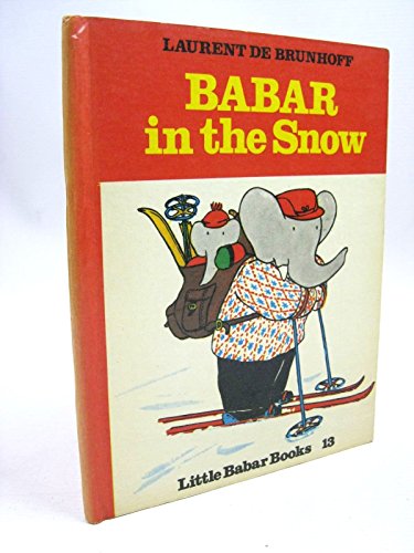 9780416154603: Babar in the Snow (Little Babar books)