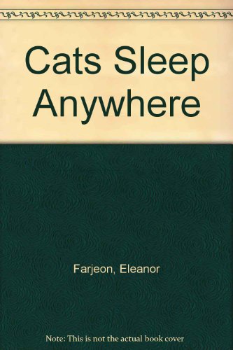 Stock image for Cats Sleep Anywhere for sale by Goldstone Books