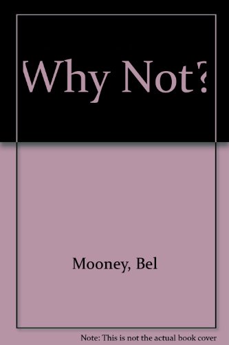Stock image for Why Not? for sale by AwesomeBooks