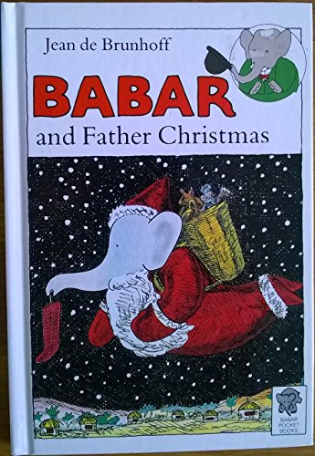 Beispielbild fr Babar and Father Christmas (Babar Pocket Books) zum Verkauf von Wonder Book