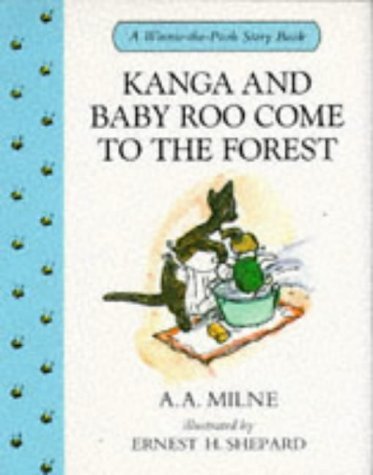 Beispielbild fr Kanga and Baby Roo Come to the Forest: 5 (Winnie-the-Pooh story books) zum Verkauf von WorldofBooks