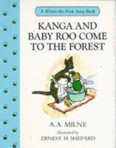 Imagen de archivo de Kanga and Baby Roo Come to the Forest (Winnie-the-Pooh story books) a la venta por Reuseabook