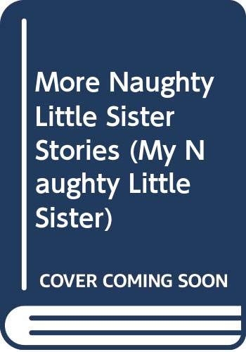 Stock image for More Naughty Little Sister Stories for sale by Balfour Books