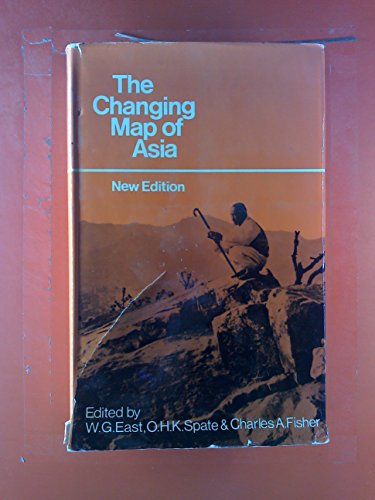 9780416168501: The changing map of Asia: A political geography