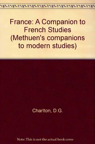 9780416171006: France: A Companion to French Studies