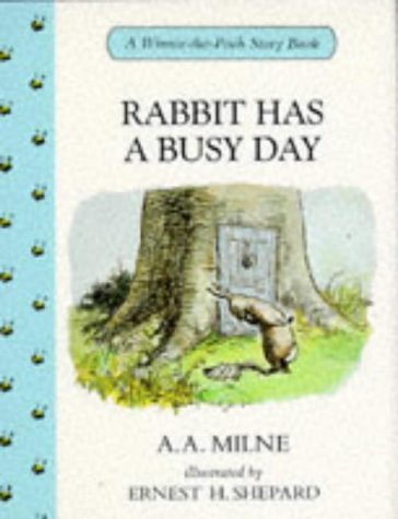 Beispielbild fr Rabbit Has a Busy Day (Winnie-the-Pooh Story Books) zum Verkauf von SecondSale