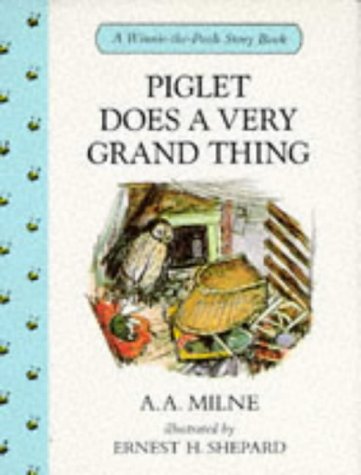 Imagen de archivo de Piglet Does a Very Grand Thing (Winnie-the-Pooh story books) a la venta por Reuseabook