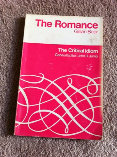 9780416172508: The romance (The Critical idiom, 10)