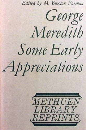 Beispielbild fr George Meredith: Some Early Appreciations zum Verkauf von Kennys Bookshop and Art Galleries Ltd.
