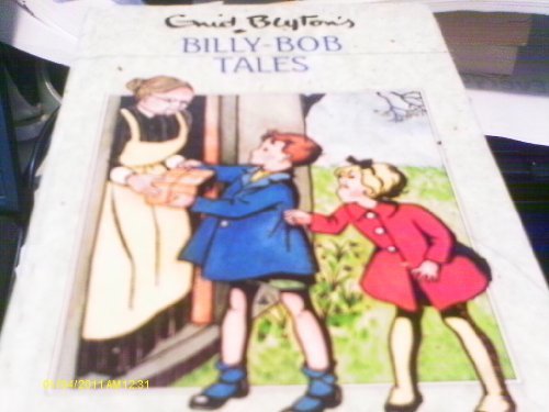 Imagen de archivo de Enid Blyton's Billy Bob Tales a la venta por J J Basset Books, bassettbooks, bookfarm.co.uk