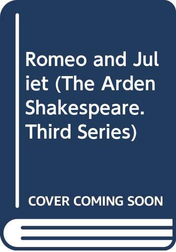 Stock image for Romeo and Juliet (The Arden Shakespeare. Third Series) for sale by WorldofBooks