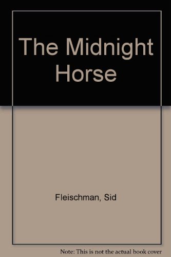 Beispielbild fr The Midnight Horse zum Verkauf von AwesomeBooks