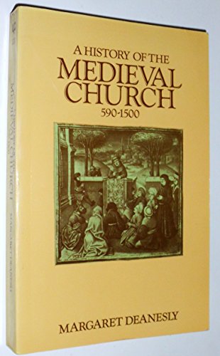 Beispielbild fr History of the Medieval Church, 590-1500 (University Paperbacks) zum Verkauf von Wonder Book