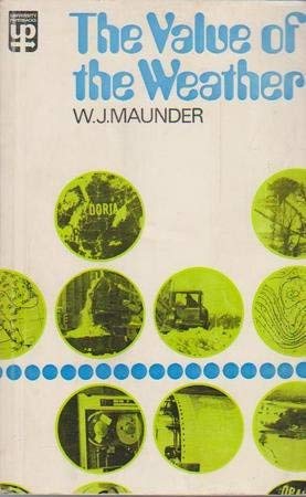 9780416182002: Value of the Weather (University Paperbacks)