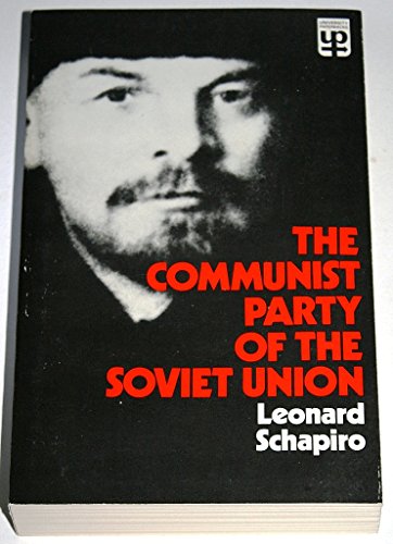 COMMUNIST PARTY SOVIET UNION 2E PB (9780416183801) by Schapiro