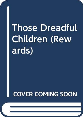 9780416186185: Those Dreadful Children