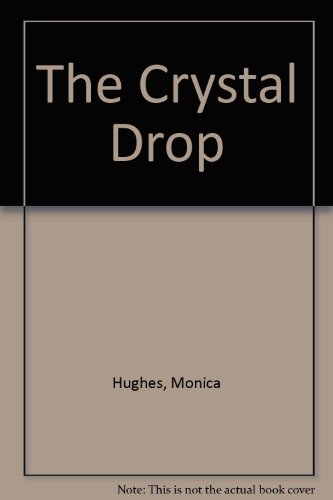 Stock image for The Crystal Drop for sale by AwesomeBooks