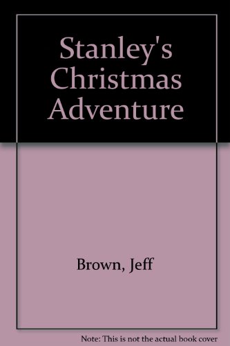 Beispielbild fr Stanley's Christmas Adventure zum Verkauf von Goldstone Books