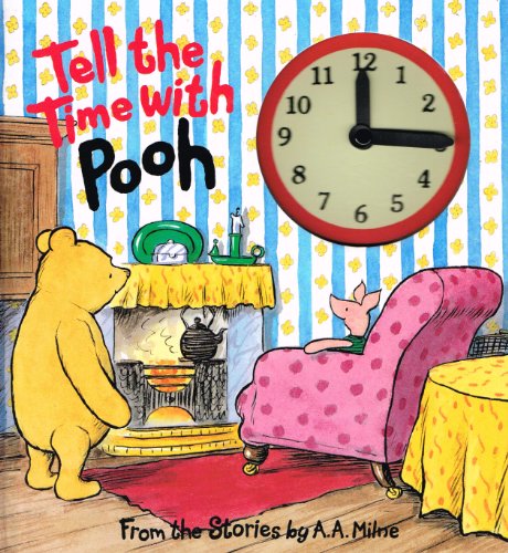 Imagen de archivo de Tell The Time With Pooh : A Clock Book : ( Large Print ) a la venta por Monster Bookshop