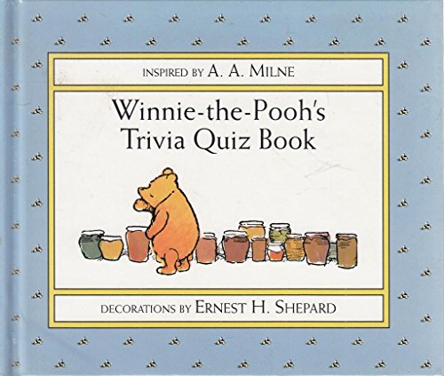 Imagen de archivo de WINNIE-THE-POOH'S TRIVIA QUIZ BOOK (WINNIE-THE-POOH) a la venta por ThriftBooks-Atlanta