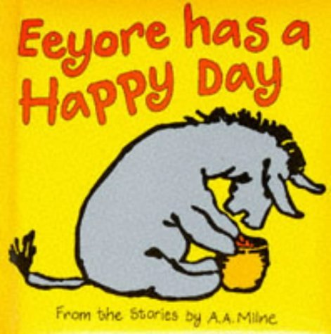 Stock image for Eeyore's Happy Day (Hunnypot Library) (Winnie-the-Pooh Padded Board Books) for sale by Discover Books