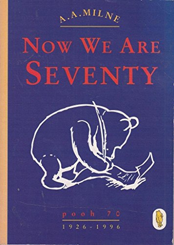 Stock image for Winnie the Pooh: Now We are Seventy for sale by Reuseabook