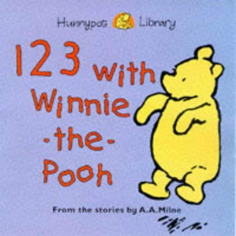 123 with Winnie-the-Pooh (Hunnypot Library) (9780416194623) by A.A. Milne~E.H. Shepard