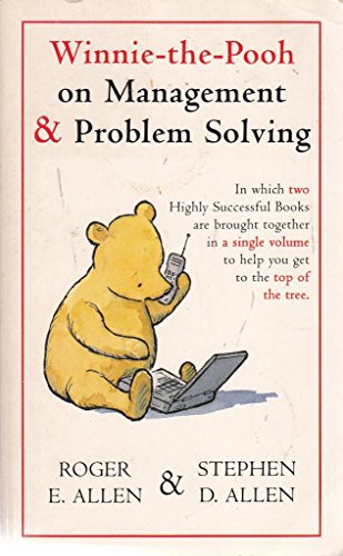 Beispielbild fr Winnie-the-Pooh on Management and Problem Solving (Wisdom of Pooh) zum Verkauf von AwesomeBooks