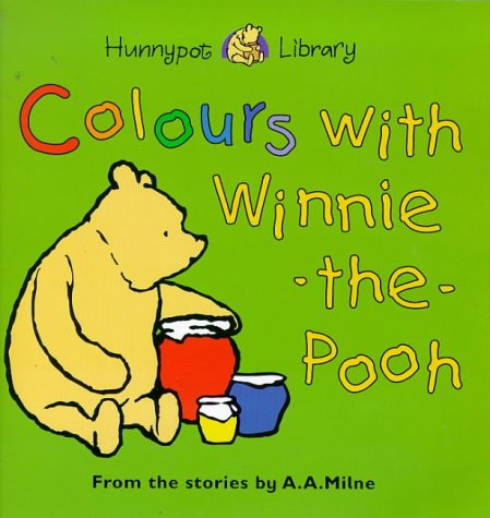 Stock image for Colours with Winnie-the-Pooh (Hunnypot library) for sale by WorldofBooks