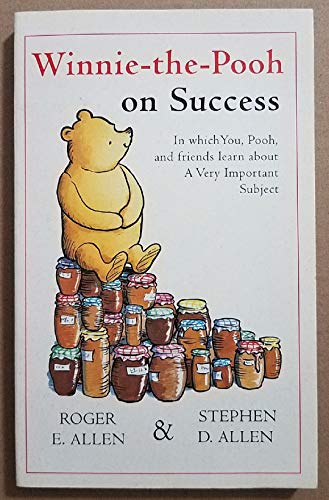 Imagen de archivo de Winnie-the-Pooh on Success (The wisdom of Pooh) a la venta por AwesomeBooks