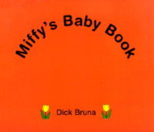 Beispielbild fr Miffy's Baby Book zum Verkauf von medimops