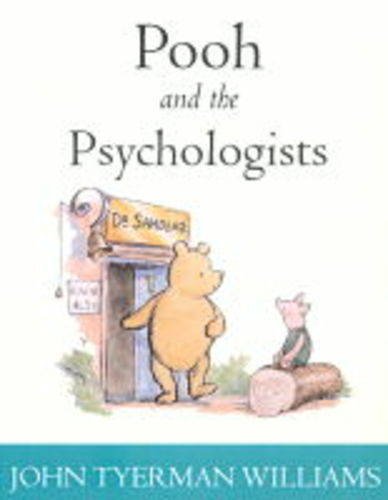 Beispielbild fr Pooh and the Psychologists (Wisdom of Pooh) zum Verkauf von Reuseabook