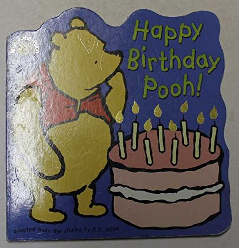 Happy Birthday Pooh!: Adapted from the Stories of A.A. Milne (Winnie-the-Pooh) (9780416199260) by Milne, A. A.