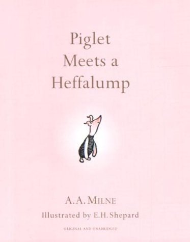 Stock image for Piglet Meets a Heffalump for sale by Reuseabook