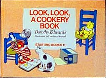 Look, Look, a Cookery Book (9780416204001) by Edwards, Dorothy; Seward, Prudence