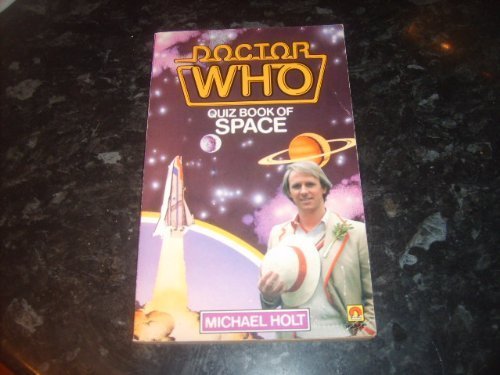 Stock image for DOCTOR WHO: QUIZ BOOK OF SPACE for sale by BRIAN MCMILLAN, BOOKS