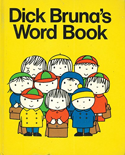 Stock image for Dick Bruna's Word Book for sale by Harry Righton