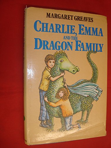 Stock image for Charlie, Emma and the Dragon Family for sale by Sarah Zaluckyj