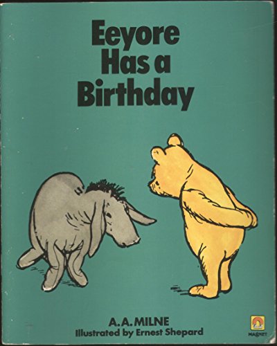 Beispielbild fr Eeyore Has a Birthday zum Verkauf von WorldofBooks