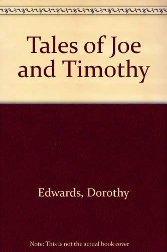 Stock image for Tales of Joe and Timothy for sale by WorldofBooks