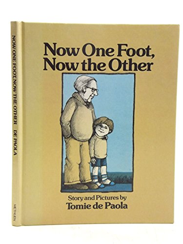 Beispielbild fr Now One Foot, Now the Other zum Verkauf von Goldstone Books