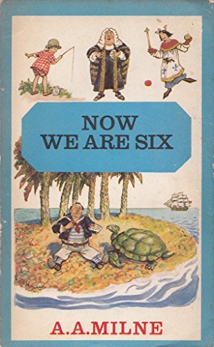 Beispielbild fr Now We Are Six zum Verkauf von ThriftBooks-Atlanta