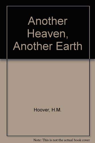 Beispielbild fr Another Heaven, Another Earth zum Verkauf von AwesomeBooks