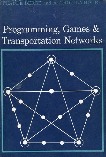 Imagen de archivo de Programming, Games and Transportation Networks a la venta por Zubal-Books, Since 1961