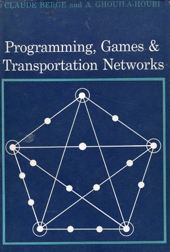 Stock image for Programming, Games and Transportation Networks for sale by Irish Booksellers