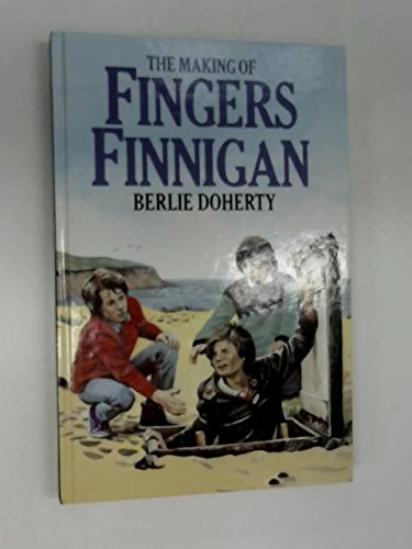 The Making of Fingers Finnigan (A Pied Piper Book) (Pied Piper Books) (9780416236101) by [???]