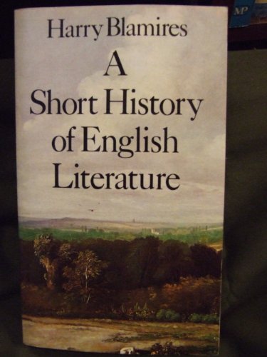 Stock image for Short History of English Literature Blamires, Harry for sale by Re-Read Ltd